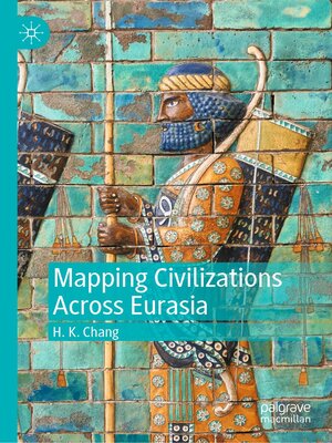 cover image of Mapping Civilizations Across Eurasia